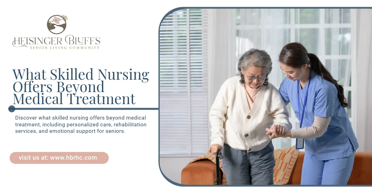 What Skilled Nursing Offers Beyond Medical Treatment