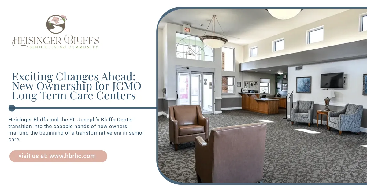 Exciting Changes Ahead: New Ownership for JCMO Long Term Care Centers